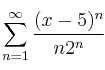 \sum_{n=1}^{\infty} \frac{(x-5)^n}{n2^n}