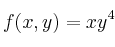 f(x,y)=xy^4