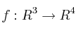 f:R^3\rightarrow R^4