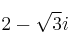 2-\sqrt{3}i