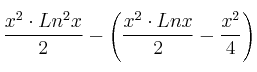 \frac{x^2 \cdot Ln^2x}{2} - \left(\frac{x^2 \cdot Lnx}{2}- \frac{x^2}{4}  \right)