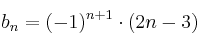 b_n = (-1)^{n+1} \cdot (2n-3)