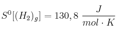 S^0[(H_2)_g] = 130,8\ \frac{J}{mol\cdot K}