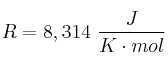 R = 8,314\ \frac{J}{K\cdot mol}