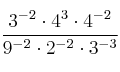 \frac{3^{-2} \cdot 4^3 \cdot 4^{-2}}{9^{-2} \cdot 2^{-2} \cdot 3^{-3}}
