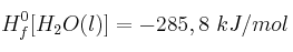 ΔH_f^0[H_2O(l)] = - 285,8\ kJ/mol