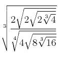 \sqrt[3]{\frac{2 \sqrt{2\sqrt{2\sqrt[3]{4}}}}{\sqrt[4]{4\sqrt{8\sqrt[3]{16}}}}}