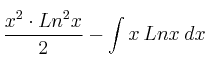 \frac{x^2 \cdot Ln^2x}{2} - \int x \: Lnx \: dx