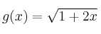 g(x)=\sqrt{1+2x}