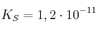 K_S = 1,2\cdot 10^{-11}