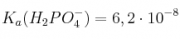 K_a (H_2PO_4^-) = 6,2\cdot 10^{-8}
