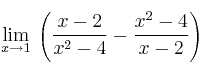 \lim\limits_{x \rightarrow 1} \: \left( \frac{x-2}{x^2-4} - \frac{x^2-4}{x-2} \right) 