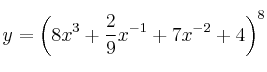 y = \left( 8x^3+\frac{2}{9}x^{-1} + 7x^{-2}+4 \right)^8