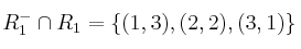 R^-_1\cap R_1=\{(1,3),(2,2),(3,1)\}