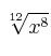 \sqrt[12]{x^8}