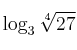 \log_3 \sqrt[4]{27}